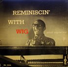 GERALD WIGGINS Reminiscin`With Wig album cover